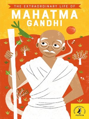 cover image of The Extraordinary Life of Mahatma Gandhi